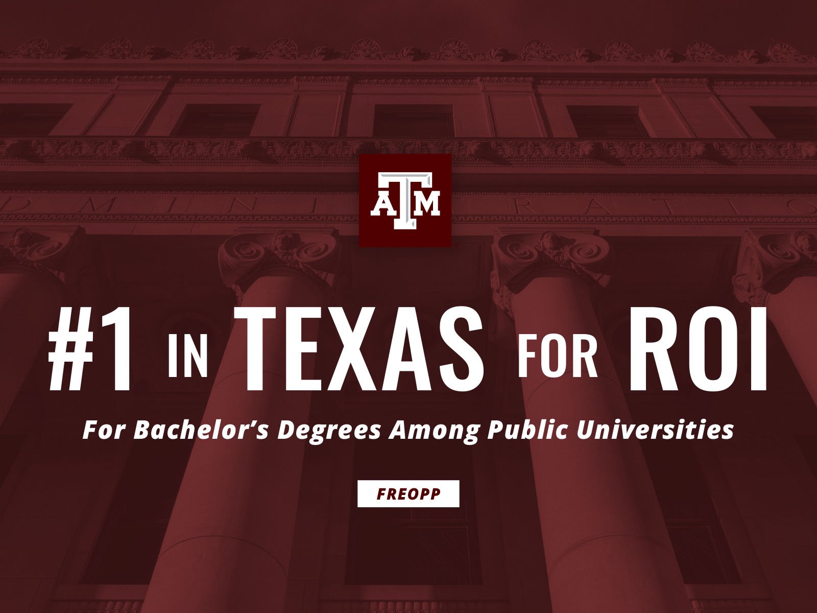 Texas A&M Bachelor’s Degree Has Highest Return On Investment Among Texas Public Universities